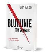 Blutlinie der Erlösung - Skip Heitzig