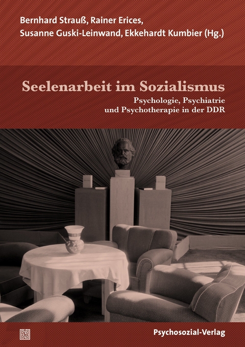 Seelenarbeit im Sozialismus - 