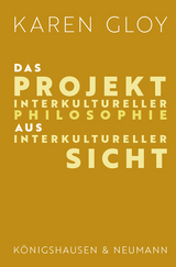 Das Projekt interkultureller Philosophie aus interkultureller Sicht - Karen Gloy