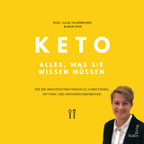 Keto – Alles, was Sie wissen müssen - Julia Tulipan, Anja Hess