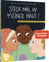 Steck mal in meiner Haut! - Saskia Hödl, Pia Amofa-Antwi