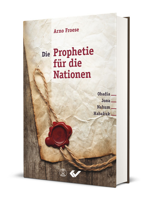 Die Prophetie für die Nationen - Arno Froese