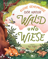 Kleine Geheimnisse der Natur - Wald und Wiese -  Stütze &  Vorbach