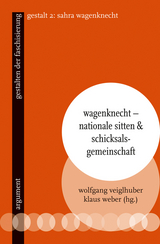 Wagenknecht – Nationale Sitten und Schicksalsgemeinschaft - 