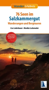 76 Seen im Salzkammergut - Luckeneder, Monika; Loderbauer, Lisa