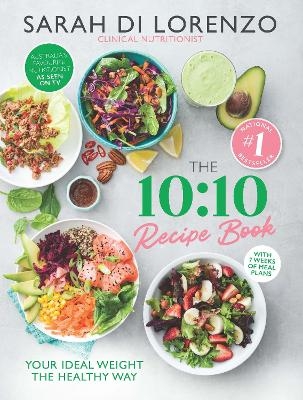 The 10:10 Recipe Book - Sarah Di Lorenzo