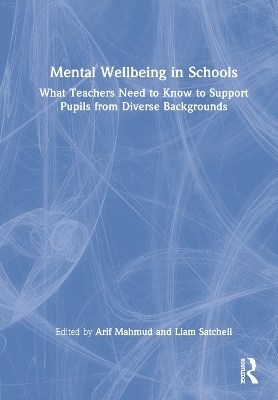 Mental Wellbeing in Schools - 