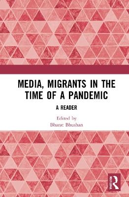 Media, Migrants and the Pandemic in India - 