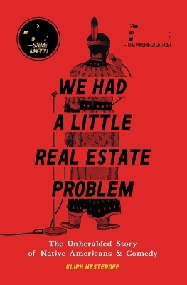 We Had a Little Real Estate Problem - Kliph Nesteroff