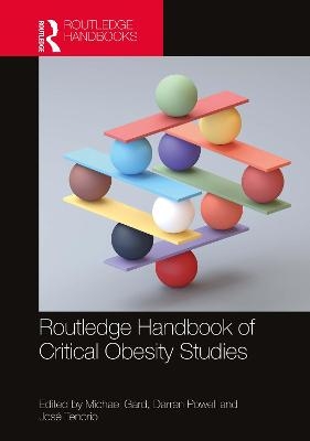 Routledge Handbook of Critical Obesity Studies - 