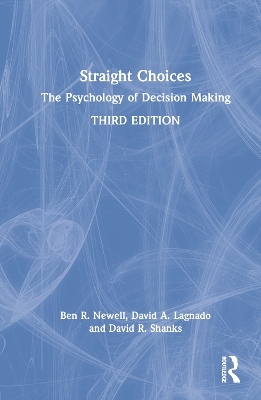 Straight Choices - Ben R. Newell, David A. Lagnado, David R. Shanks