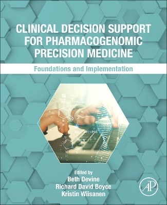 Clinical Decision Support for Pharmacogenomic Precision Medicine - 