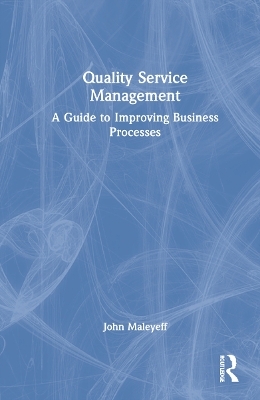 Quality Service Management - John Maleyeff