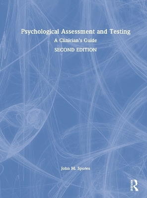 Psychological Assessment and Testing - John Spores