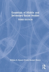 Essentials of Middle and Secondary Social Studies - Russell III, William B.; Waters, Stewart