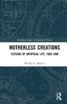 Motherless Creations - Wendy C. Nielsen