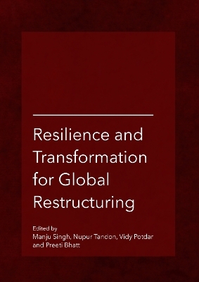 Resilience and Transformation for Global Restructuring - 