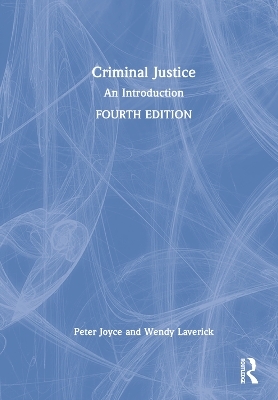 Criminal Justice - Peter Joyce, Wendy Laverick