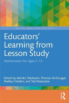 Educators' Learning from Lesson Study - 