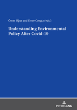 Understanding Environmental Policy After Covid-19 - 