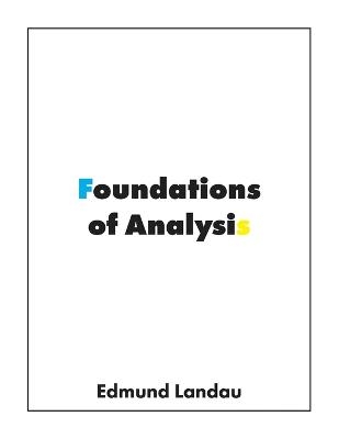 Foundations of Analysis - Edmund Landau