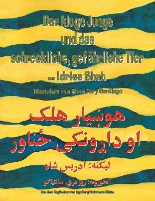 Der kluge Junge und das schreckliche, gefährliche Tier - Idries Shah