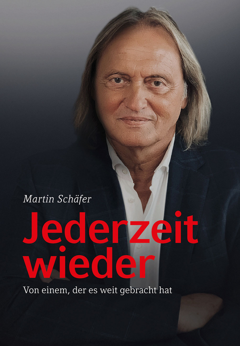 Jederzeit wieder - Martin Schäfer