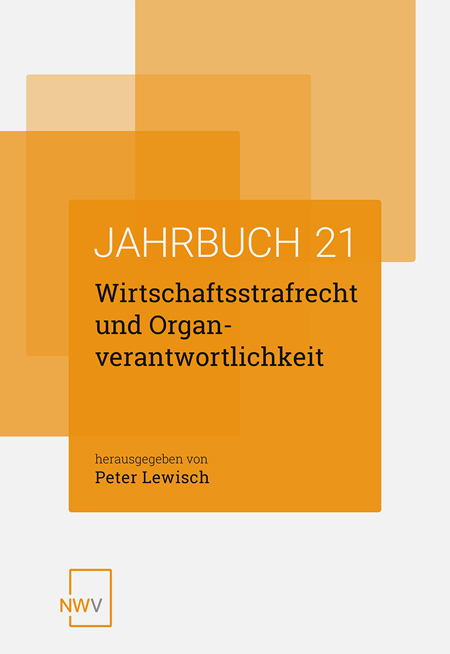 Wirtschaftsstrafrecht und Organverantwortlichkeit - 