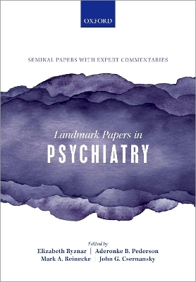 Landmark Papers in Psychiatry - 