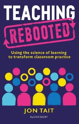 Teaching Rebooted - Jon Tait