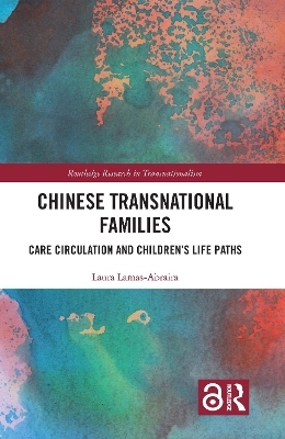 Chinese Transnational Families - Laura Lamas-Abraira