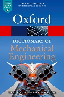 A Dictionary of Mechanical Engineering - Marcel Escudier, Tony Atkins