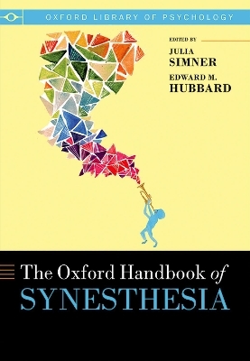 The Oxford Handbook of Synesthesia - 