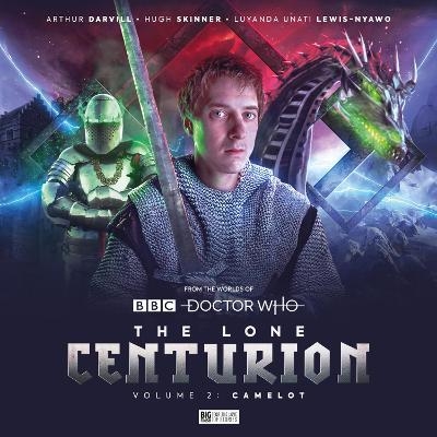 The Lone Centurion Volume 2 - Camelot - Tim Foley, Kate Thorman, Alfie Shaw