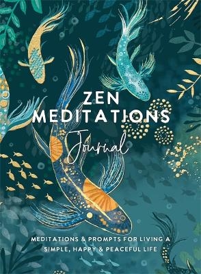 Zen Meditations Journal -  The Editors of Hay House