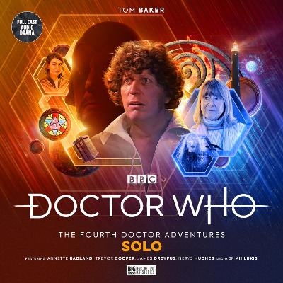 Doctor Who: The Fourth Doctor Adventures Series 11 - Volume 1 - Solo - Timothy X Atack, David Llewellyn