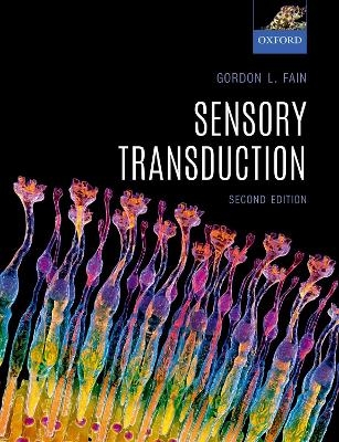 Sensory Transduction - Gordon L. Fain