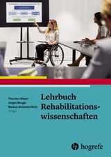 Lehrbuch Rehabilitationswissenschaften - 