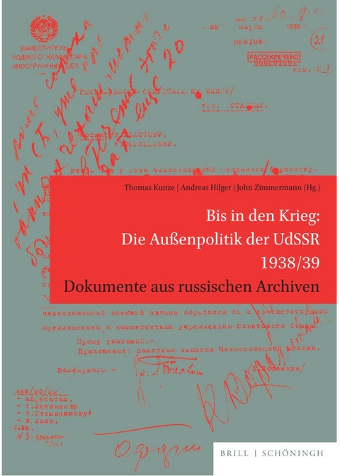 Bis in den Krieg: Die Außenpolitik der UdSSR 1938/39 - 