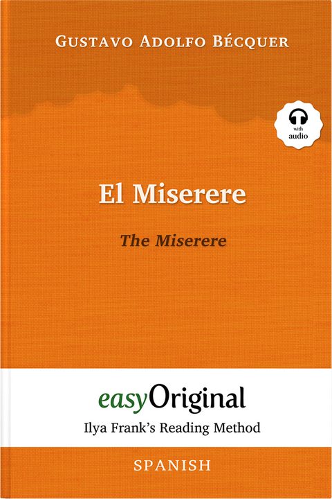 El Miserere / The Miserere (with audio-online) - Ilya Frank’s Reading Method - Bilingual edition Spanish-English - Gustavo Adolfo Bécquer