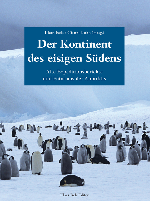 Der Kontinent des eisigen Südens - 