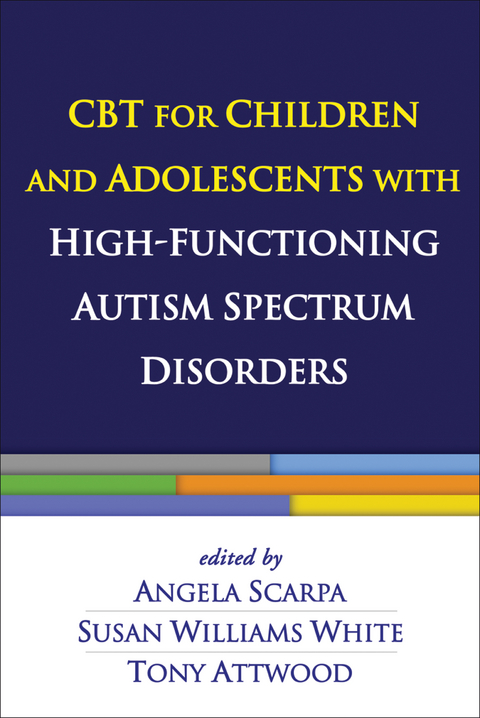 CBT for Children and Adolescents with High-Functioning Autism Spectrum Disorders - 