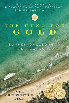 Hunt for Gold - John Christopher Fine