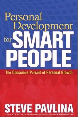 Personal Development for Smart People - Steve Pavlina