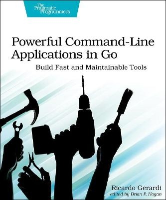 Powerful Command-Line Applications in Go - Ricardo Gerardi