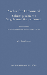 Archiv für Diplomatik, Schriftgeschichte, Siegel- und Wappenkunde - 