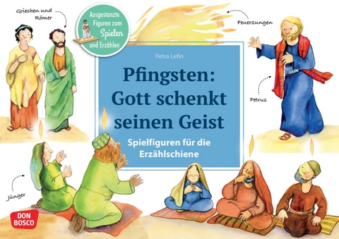 Pfingsten: Gott schenkt seinen Geist. Erzählschienen-Figurenset