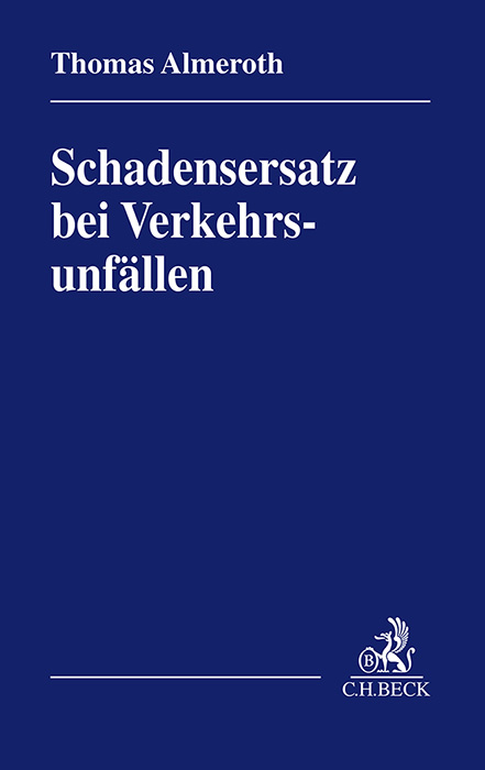 Schadensersatz bei Verkehrsunfällen - Thomas Almeroth