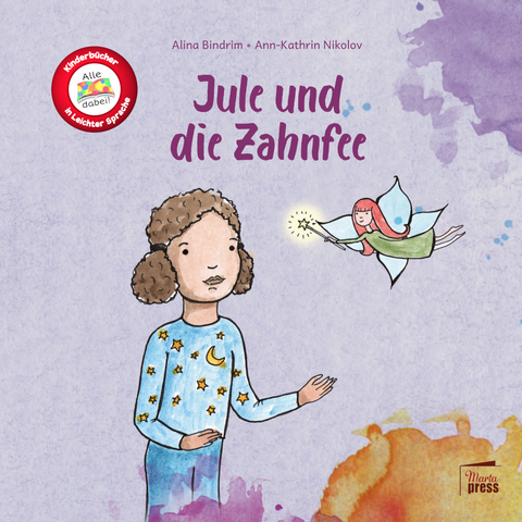 Jule und die Zahnfee - Alina Bindrim