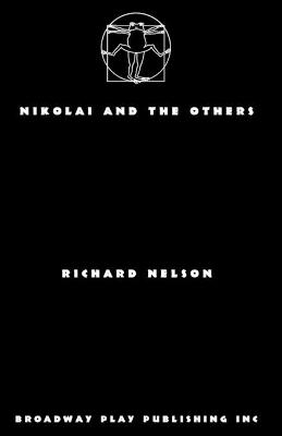 Nikolai and the Others - Richard Nelson